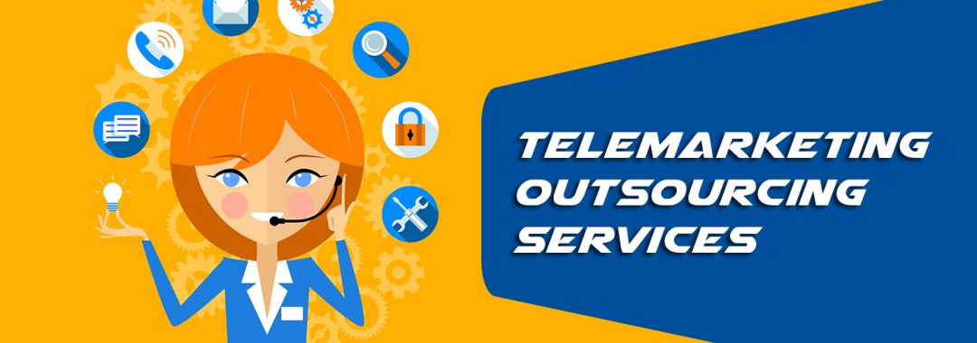 Telemarketing outsourcing services