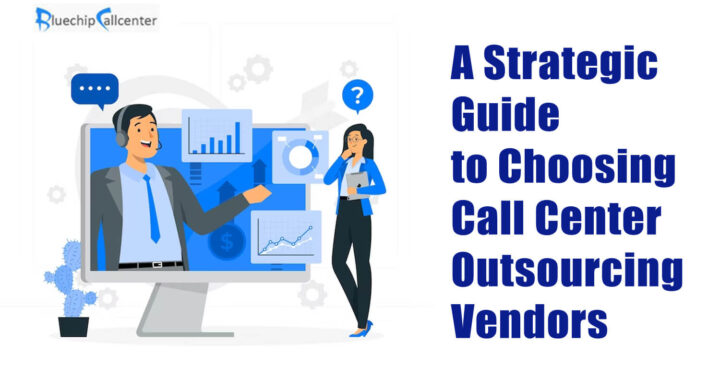 Call Center Outsourcing Vendors