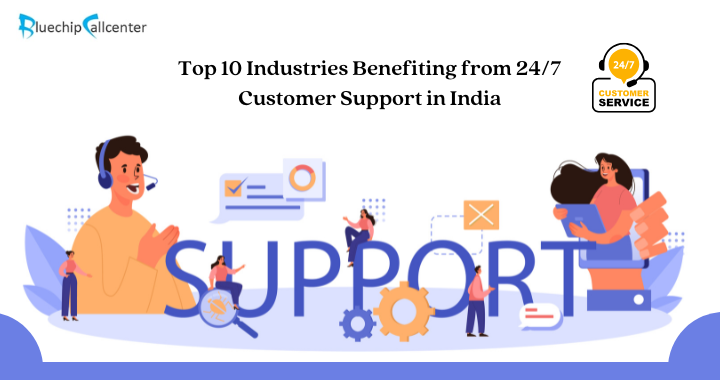 24/7 Customer Support in India